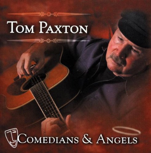Tom Paxton Comedians And Angels profile picture