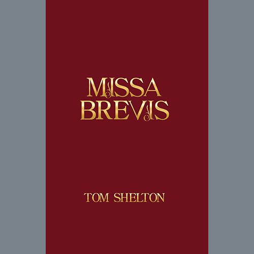 Tom Shelton Missa Brevis profile picture