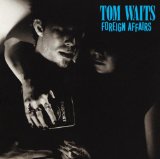 Download or print Tom Waits Foreign Affair Sheet Music Printable PDF 6-page score for Rock / arranged Piano, Vocal & Guitar (Right-Hand Melody) SKU: 39451