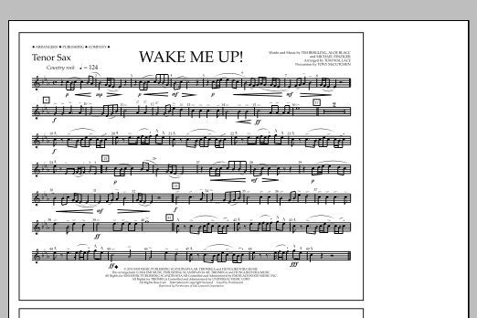 Tom Wallace Wake Me Up! - Tenor Sax sheet music, chords, lyrics - Printable PDF for Marching Band