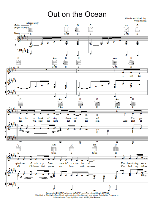Learn to play Tom Paxton Out On The Ocean sheet music for Piano, Vocal & Guitar (Right-Hand Melody) in minutes. Tom Paxton Out On The Ocean sheet music preview music notes and score for Piano, Vocal & Guitar (Right-Hand Melody) including 4 page(s)