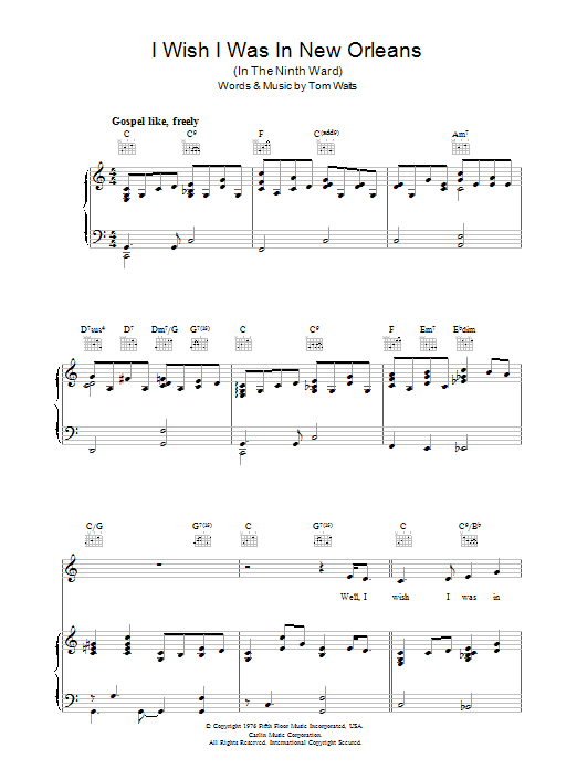 Learn to play Tom Waits I Wish I Was In New Orleans sheet music for Piano, Vocal & Guitar (Right-Hand Melody) in minutes. Tom Waits I Wish I Was In New Orleans sheet music preview music notes and score for Piano, Vocal & Guitar (Right-Hand Melody) including 4 page(s)