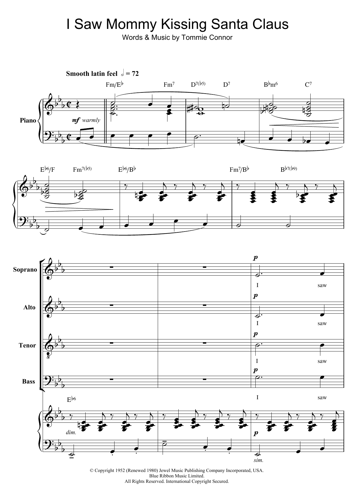 Learn to play Tommie Connor I Saw Mommy Kissing Santa Claus sheet music for SATB in minutes. Tommie Connor I Saw Mommy Kissing Santa Claus sheet music preview music notes and score for SATB including 9 page(s)