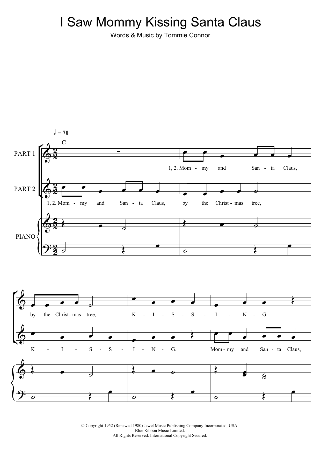 Learn to play Tommie Connor I Saw Mommy Kissing Santa Claus sheet music for 2-Part Choir in minutes. Tommie Connor I Saw Mommy Kissing Santa Claus sheet music preview music notes and score for 2-Part Choir including 7 page(s)