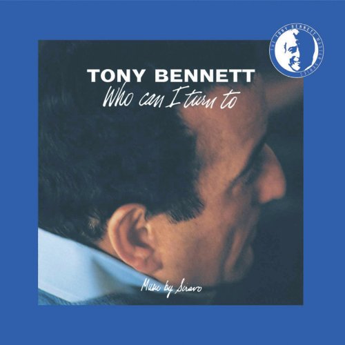 Tony Bennett Who Can I Turn To (When Nobody Needs Me) profile picture