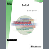 Download or print Tony Caramia Ballad Sheet Music Printable PDF 2-page score for Jazz / arranged Easy Piano SKU: 29073