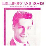 Download or print Tony Velona Lollipops And Roses Sheet Music Printable PDF 2-page score for Jazz / arranged Melody Line, Lyrics & Chords SKU: 193720