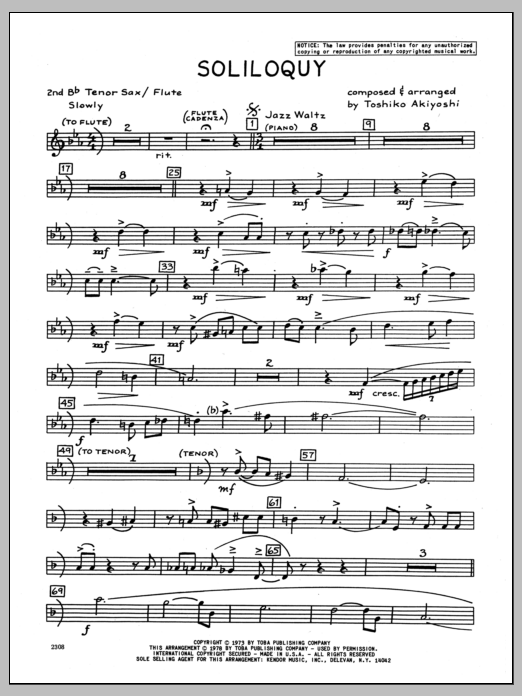 Learn to play Toshiko Akiyoshi Soliloquy - 2nd Bb Tenor Saxophone sheet music for Jazz Ensemble in minutes. Toshiko Akiyoshi Soliloquy - 2nd Bb Tenor Saxophone sheet music preview music notes and score for Jazz Ensemble including 2 page(s)