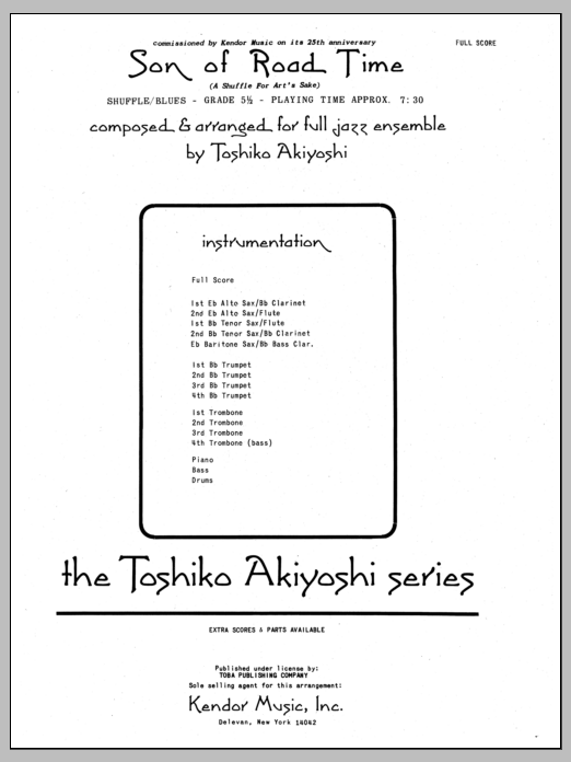 Learn to play Toshiko Akiyoshi Son Of Road Time - Full Score sheet music for Jazz Ensemble in minutes. Toshiko Akiyoshi Son Of Road Time - Full Score sheet music preview music notes and score for Jazz Ensemble including 12 page(s)