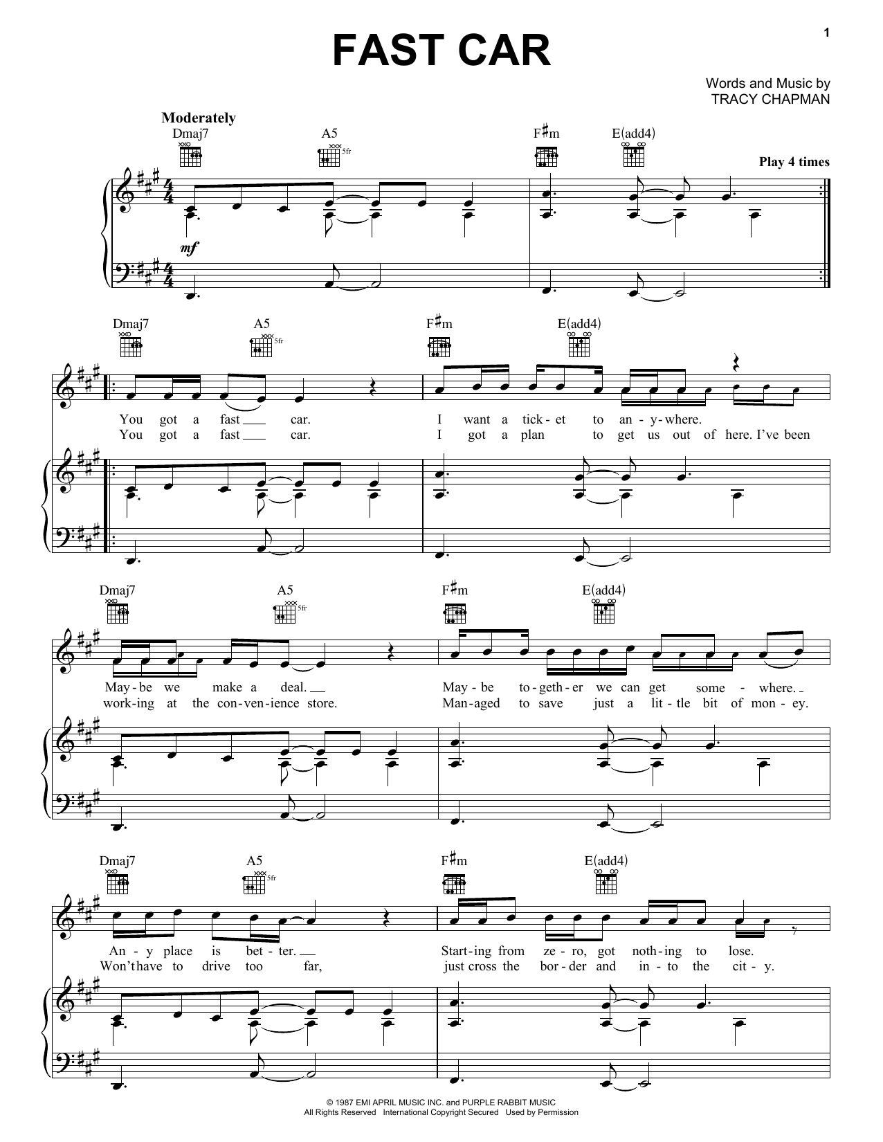 Learn to play Tracy Chapman Fast Car sheet music for Lyrics & Piano Chords in minutes. Tracy Chapman Fast Car sheet music preview music notes and score for Lyrics & Piano Chords including 5 page(s)
