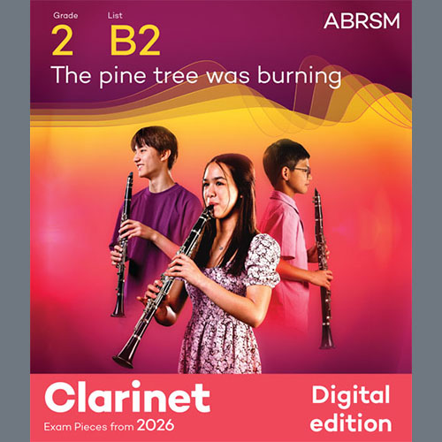 Trad. Ukrainian The pine tree was burning (Grade 2, list B2, from the ABRSM Clarinet Syllabus from 2026) profile picture