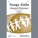 Download or print Jill Gallina Funga Alafia Sheet Music Printable PDF 10-page score for Concert / arranged 2-Part Choir SKU: 76770
