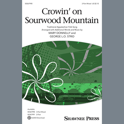 Traditional Appalachian Folk Song Crowin' On Sourwood Mountain (arr. Mary Donnelly and George L.O. Strid) profile picture