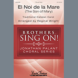 Download or print Traditional Catalan Carol El Noi De La Mare (The Son of Mary) (arr. Reginal Wright) Sheet Music Printable PDF 6-page score for Concert / arranged TTBB Choir SKU: 439656