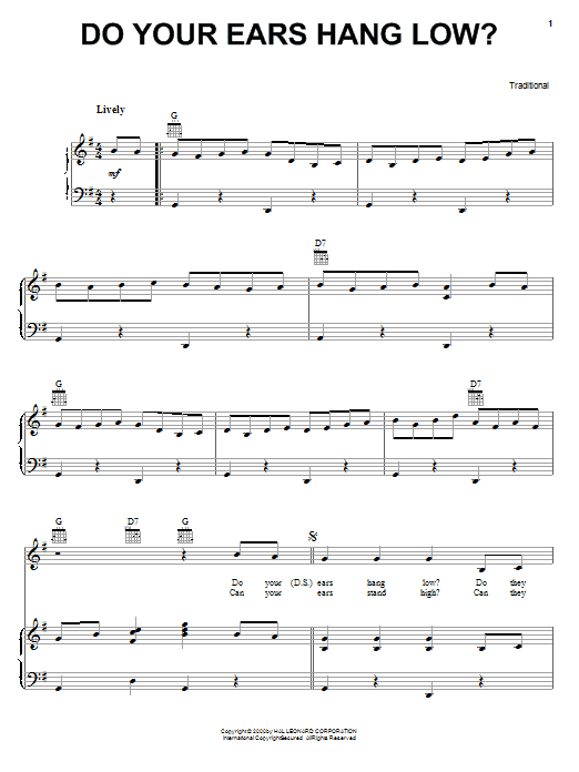 Learn to play Traditional Do Your Ears Hang Low? sheet music for Melody Line, Lyrics & Chords in minutes. Traditional Do Your Ears Hang Low? sheet music preview music notes and score for Melody Line, Lyrics & Chords including 2 page(s)