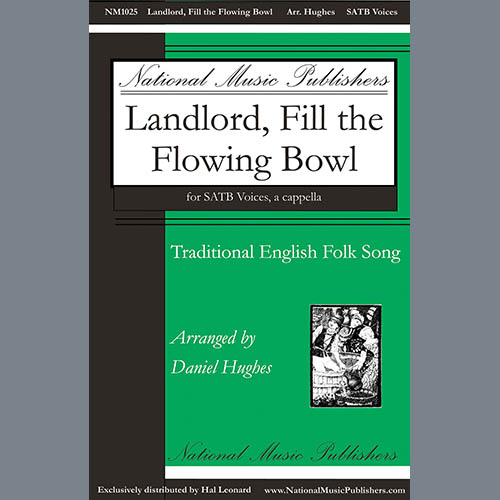 Traditional English Folksong Landlord, Fill The Flowing Bowl (arr. Daniel Hughes) profile picture