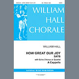 Download or print Traditional How Great Our Joy (arr. William D. Hall) Sheet Music Printable PDF 3-page score for Christmas / arranged SATB Choir SKU: 431073