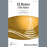 Download or print Traditional Mexican Lullaby El Rorro (The Babe) (arr. Glenda E. Franklin) Sheet Music Printable PDF 7-page score for Christmas / arranged 2-Part Choir SKU: 574234