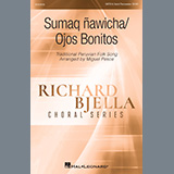 Download or print Traditional Peruvian Folk Song Sumaq Ñawicha/Ojos Bonitos (arr. Miguel Pesce) Sheet Music Printable PDF 13-page score for Festival / arranged Choir SKU: 1282299
