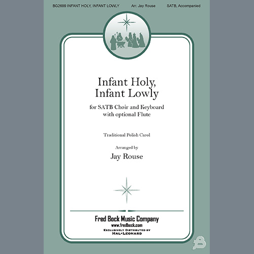 Traditional Polish Carol Infant Holy, Infant Lowly (arr. Jay Rouse) profile picture