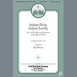 Download or print Traditional Polish Carol Infant Holy, Infant Lowly (arr. Jay Rouse) Sheet Music Printable PDF 11-page score for Concert / arranged SATB Choir SKU: 1357273