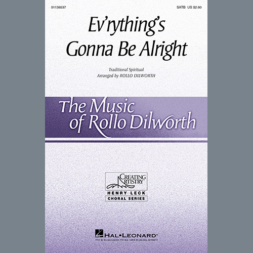 Traditional Spiritual Ev'rything's Gonna Be Alright (arr. Rollo Dilworth) profile picture