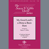 Download or print Traditional Spiritual My Good Lord's Done-a Been Here (arr. Stacey V. Gibbs) Sheet Music Printable PDF 11-page score for Concert / arranged TTBB Choir SKU: 430905