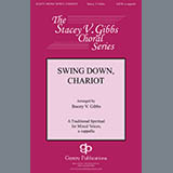 Download or print Traditional Spiritual Swing Down, Chariot (arr. Stacey V. Gibbs) Sheet Music Printable PDF 10-page score for Concert / arranged SATB Choir SKU: 431009
