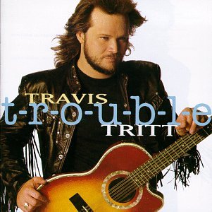 Travis Tritt T-R-O-U-B-L-E profile picture