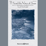 Download or print Tyler Mabry I Heard The Voice Of Jesus Sheet Music Printable PDF 10-page score for Sacred / arranged SAB SKU: 196523