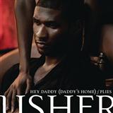 Download or print Usher Hey Daddy (Daddy's Home) (feat. Plies) Sheet Music Printable PDF 7-page score for Pop / arranged Piano, Vocal & Guitar (Right-Hand Melody) SKU: 74916