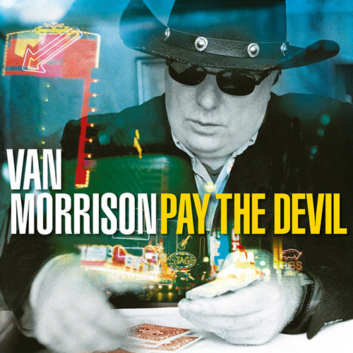 Van Morrison Pay The Devil profile picture