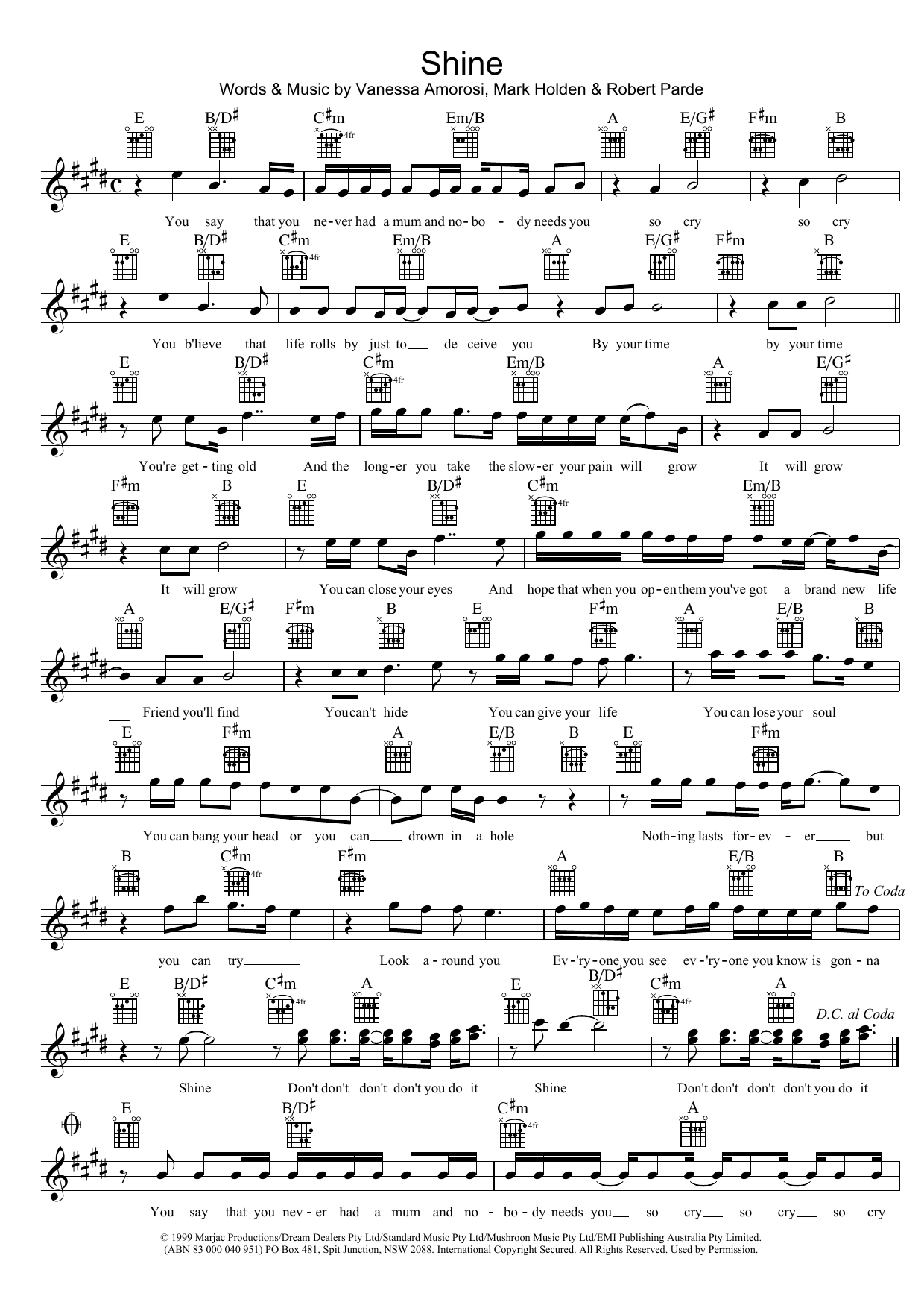 Learn to play Vanessa Amorosi Shine sheet music for Melody Line, Lyrics & Chords in minutes. Vanessa Amorosi Shine sheet music preview music notes and score for Melody Line, Lyrics & Chords including 2 page(s)