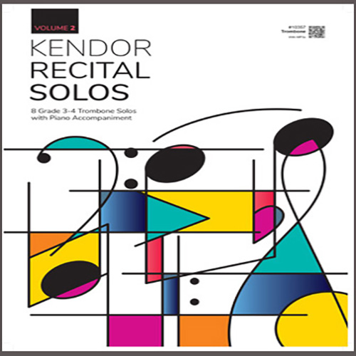 Various Kendor Recital Solos, Volume 2 - Trombone - Trombone pictures Various Kendor Recital Solos, Volume 2 - Trombone - Trombone profile picture