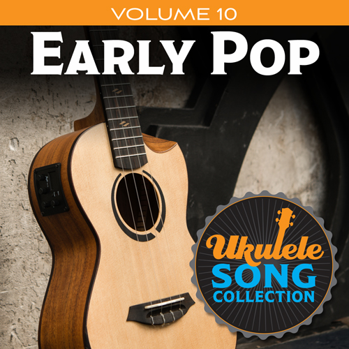 Various Ukulele Song Collection, Volume 10: Early Pop profile picture