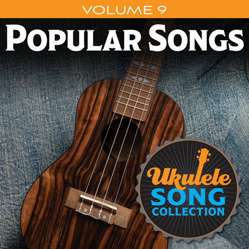 Various Ukulele Song Collection, Volume 9: Popular Songs profile picture