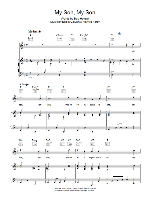 Learn to play Vera Lynn My Son, My Son sheet music for Piano, Vocal & Guitar (Right-Hand Melody) in minutes. Vera Lynn My Son, My Son sheet music preview music notes and score for Piano, Vocal & Guitar (Right-Hand Melody) including 5 page(s)