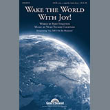 Download or print Vicki Tucker Courtney Wake The World With Joy! Sheet Music Printable PDF 8-page score for Concert / arranged Choral SKU: 97328