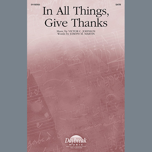 Victor C. Johnson and Joseph M. Martin In All Things, Give Thanks profile picture
