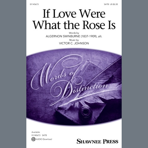 Victor C. Johnson If Love Were What The Rose Is profile picture