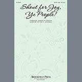 Download or print Victor C. Johnson Shout For Joy, Ye People Sheet Music Printable PDF 11-page score for Sacred / arranged Choral SKU: 159007