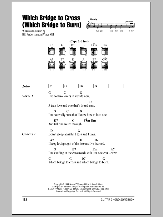 Learn to play Vince Gill Which Bridge To Cross (Which Bridge To Burn) sheet music for Lyrics & Chords in minutes. Vince Gill Which Bridge To Cross (Which Bridge To Burn) sheet music preview music notes and score for Lyrics & Chords including 2 page(s)
