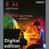 Download or print W. A. Mozart Alla Turca (Grade 8, list A1, from the ABRSM Piano Syllabus 2025 & 2026) Sheet Music Printable PDF 5-page score for Classical / arranged Piano Solo SKU: 1555701
