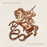 Download or print We The Kingdom Don't Tread On Me Sheet Music Printable PDF 6-page score for Christian / arranged Piano, Vocal & Guitar (Right-Hand Melody) SKU: 448550