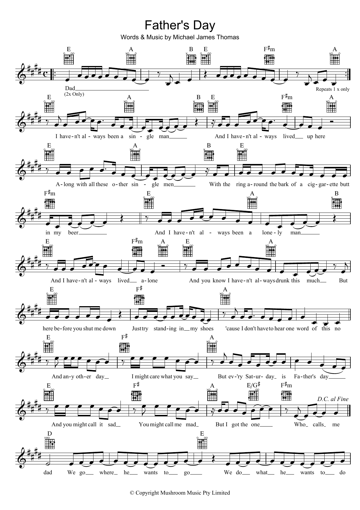 Learn to play Weddings Parties Anything Father's Day sheet music for Melody Line, Lyrics & Chords in minutes. Weddings Parties Anything Father's Day sheet music preview music notes and score for Melody Line, Lyrics & Chords including 2 page(s)