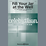 Download or print Wes Hannibal and Diane Hannibal Fill Your Jar At The Well (arr. Joel Raney) Sheet Music Printable PDF 11-page score for Sacred / arranged SATB Choir SKU: 1518130