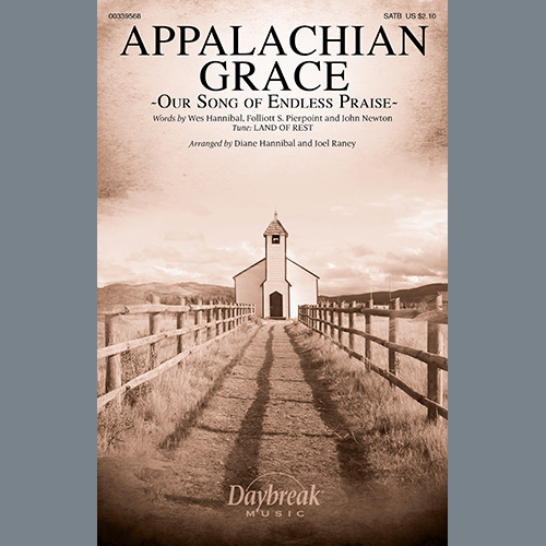 Wes Hannibal, Folliott S. Pierpoint and John Newton Appalachian Grace (Our Song Of Endless Praise) (arr. Diane Hannibal and Joel Raney) profile picture