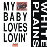 Download or print White Plains My Baby Loves Lovin' Sheet Music Printable PDF 4-page score for Easy Listening / arranged Piano, Vocal & Guitar (Right-Hand Melody) SKU: 113679