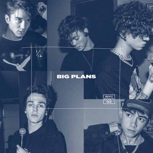 Why Don't We Big Plans profile picture
