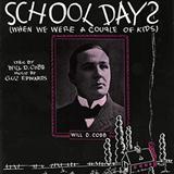 Download or print Will D. Cobb School Days (When We Were A Couple Of Kids) Sheet Music Printable PDF 1-page score for Folk / arranged Melody Line, Lyrics & Chords SKU: 196387